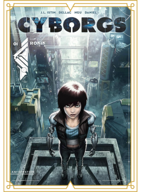 Couverture de la BD : Cyborg, t1 : Ronin de Istin, Dellac, Ngu & Daniel.