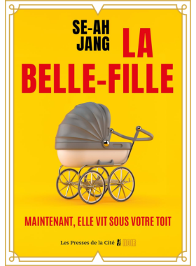 Couverture du roman : La belle-fille, Se-Ah Jang