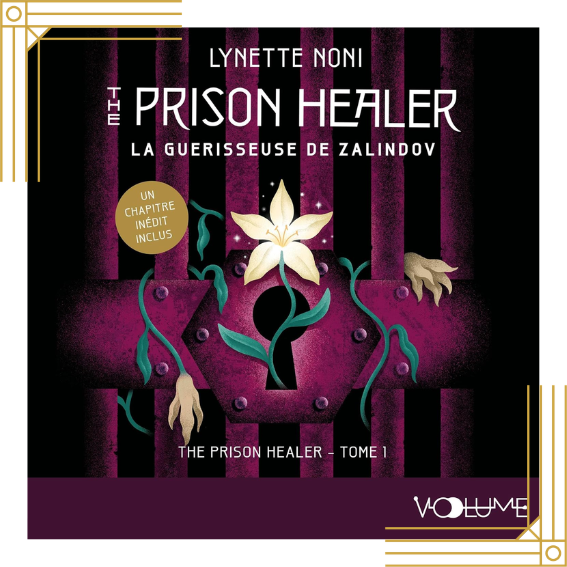 Couverture du roman en audio : La guérisseuse de Zalendov (tome 1 de la série : The Prison Healer), Lynette Noni